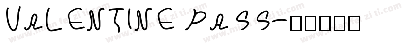 VALENTINE PASS字体转换